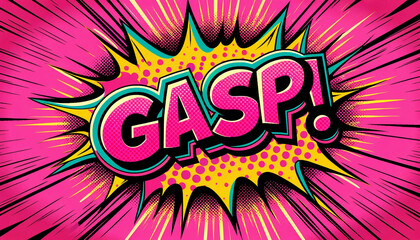 A vibrant bubble gum pink pop art comic book background with the word GASP