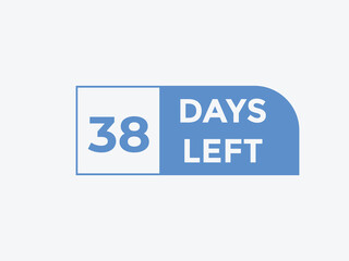 38 days to go countdown template. 38 day Countdown left days banner design. 38 Days left countdown timer
