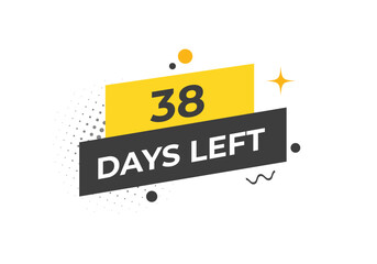 38 days to go countdown template. 38 day Countdown left days banner design. 38 Days left countdown timer
