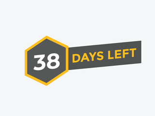 38 days to go countdown template. 38 day Countdown left days banner design. 38 Days left countdown timer
