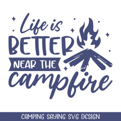 ife is better camping lover adventure