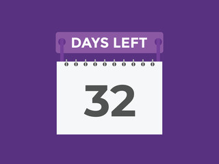 32 days to go countdown template. 32 day Countdown left days banner design. 32 Days left countdown timer