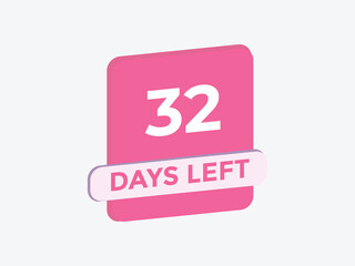 32 days to go countdown template. 32 day Countdown left days banner design. 32 Days left countdown timer