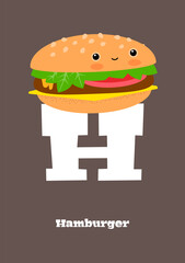 Hamburger &ndash; Typographical Vector Illustration Kawaii-ABC, cute characters, cheerful detailed graphic for nursery decoration, poster, invitations, greeting cards, bright colors, fast food, letter H