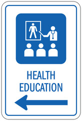 Health education sign