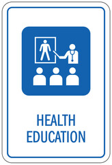 Health education sign