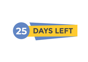 25 days to go countdown template. 25 day Countdown left days banner design. 25 Days left countdown timer
