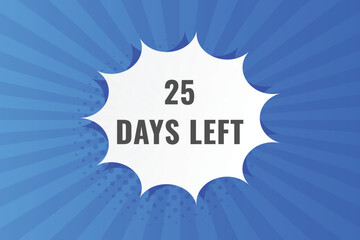 25 days to go countdown template. 25 day Countdown left days banner design. 25 Days left countdown timer
