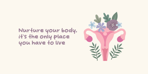 Floral uterus and inspirational quote about women’s health. Female strength and reproductive wellness concept. Perfect for health education, women's rights projects, and medical awareness. Gynecology,