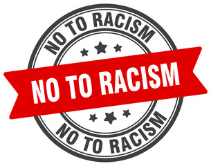 no to racism stamp. no to racism label on transparent background. round sign