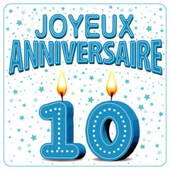 JOYEUX ANNIVERSAIRE CARTE Bougies bleus 10 ans