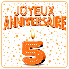 JOYEUX ANNIVERSAIRE CARTE Bougies oranges 5 ans