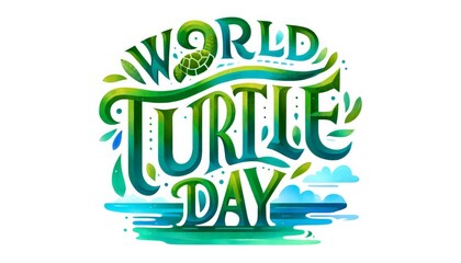 Fototapeta premium World turtle day is a day to celebrate turtles. The logo is green and blue and has a turtle on it