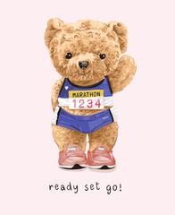 ready set go slogan with cute bear doll in marathon runner costume hand drawn vector illustration