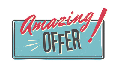 Amazing offer, retro sign. Label for sale events. 70th vintage style vector illustration	