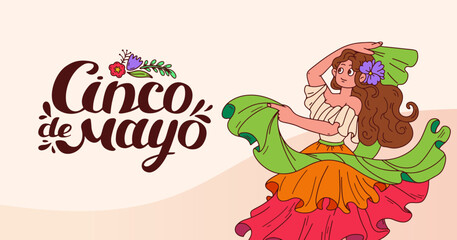 Cinco de mayo celebration banner. Horizontal background with dancing Mexican woman. Hand Lettering. Flamenco musical performance. Mexico Dancer at Cinco De Mayo festival. Vector doodle illustration.