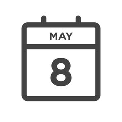 May 8 Calendar Day or Calender Date - Deadlines or Appointment