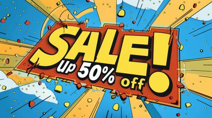 Bright yellow comic style promotion for "Sale! Up 50% off" with a lively dotted background and blue accents.