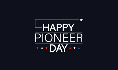 Sleek and Stylish Text Illustration for Pioneer Day