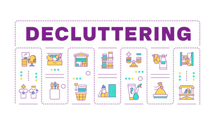 Decluttering word concept isolated on white. House cleanup. Cleaning services, organized desk. Creative illustration banner surrounded by editable line colorful icons. Hubot Sans font used