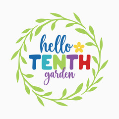 Hello Tenth Garden typography