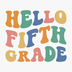 Hello Fifth Grade typography