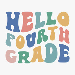 Hello Fourth Grade typography