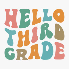 Hello Third Grade typography