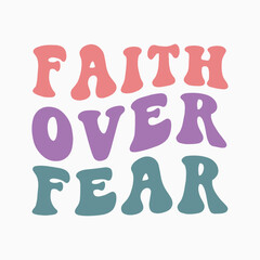 Faith Over Fear typography