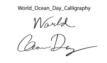 World Ocean Day text font calligraphy hand written earth sea blue day water protection wave clean coral life save earth turtle holiday seascape summer aqua ecosystem celebration dolphin marin wildlife