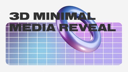3D Minimal Media Reveal