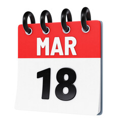 March 18 date displayed on stylized three-dimensional flip calendar icon isolated on transparent background. 3D rendering