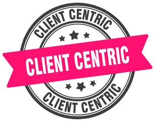 client centric stamp. client centric label on transparent background. round sign