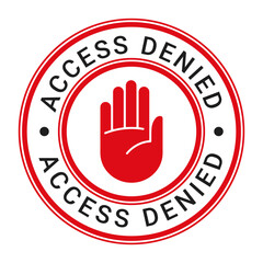 Red and Dark Grey Access Denied isolated round stamp, sticker, sign with Stop Hand icon vector illustration