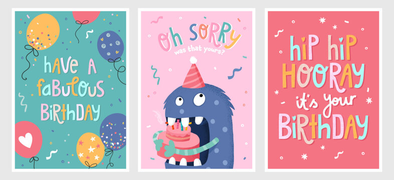 Set of birthday postcards with confetti, balloons, a funny monster and hand writing. Invitations, happy birthday. Vector templates great for card, poster, flyer or banner