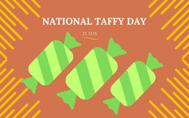 NATIONAL TAFFY DAY  TEMPLATE DESIGN - Powered by Adobe