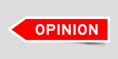 Red color arrow shape sticker label with word opinion on gray background