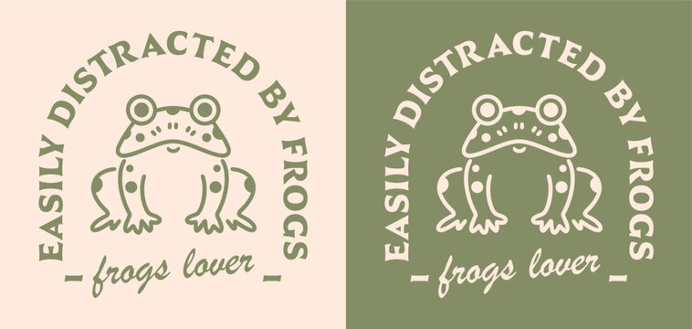 Frog lover club logo quotes lettering badge sticker easily distracted by frogs. Cute green cottagecore frogcore goblincore toad aesthetic funny gifts text vector for shirt design printable cut file.