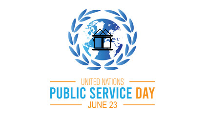 UNITED NATIONS PUBLIC SERVICE DAY every year in June. Template for background, banner, card, poster with text inscription.