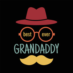 Best Ever Grandaddy. Gramps Birthday Phrase TShirt Design for Grandpa Gift. Vector Illustration Perfect for Happy Grandparents Day.