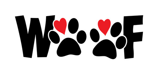 slogan woof and paw with love, hearts. i love my dog. Animals day. Cartoon dog footsteps. Vector footprints pictogram or symbol. Love, heart icon or logo.