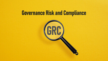 GRC Governance Risk and Compliance is shown using the text
