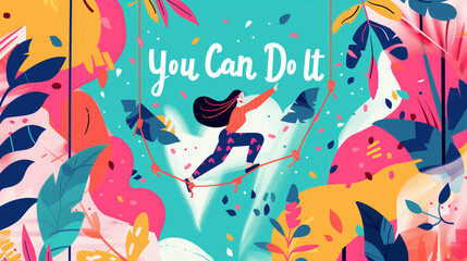 Illustration of a person overcoming obstacles with the text "You Can Do It" written above