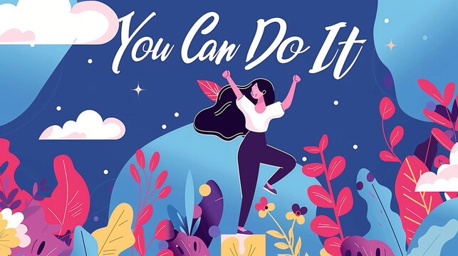 Illustration of a person overcoming obstacles with the text "You Can Do It" written above