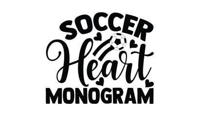 Fototapeta premium Soccer Heart Monogram, illustration for prints on t-shirt, bags, posters, Mugs, Notebooks, Floor Pillows and banner design.