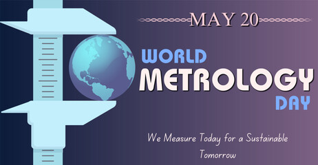 World Metrology Day, campaign or celebration banner. Metrology Mastery: Celebrating World Metrology Day