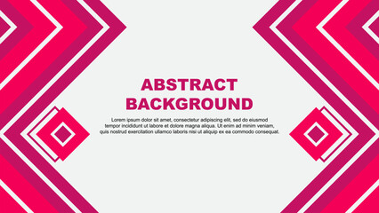 Abstract Background Design Template. Abstract Banner Wallpaper Vector Illustration. Pink Design