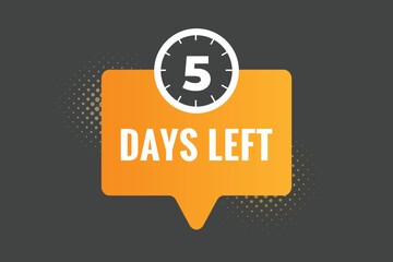5 days to go countdown template. 5 day Countdown left days banner design. 5 Days left countdown timer
