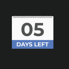 Obraz premium 5 days to go countdown template. 5 day Countdown left days banner design. 5 Days left countdown timer 