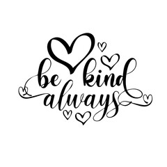 Be kind always template with some hearts in it , illustrated background